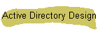 Active Directory Design